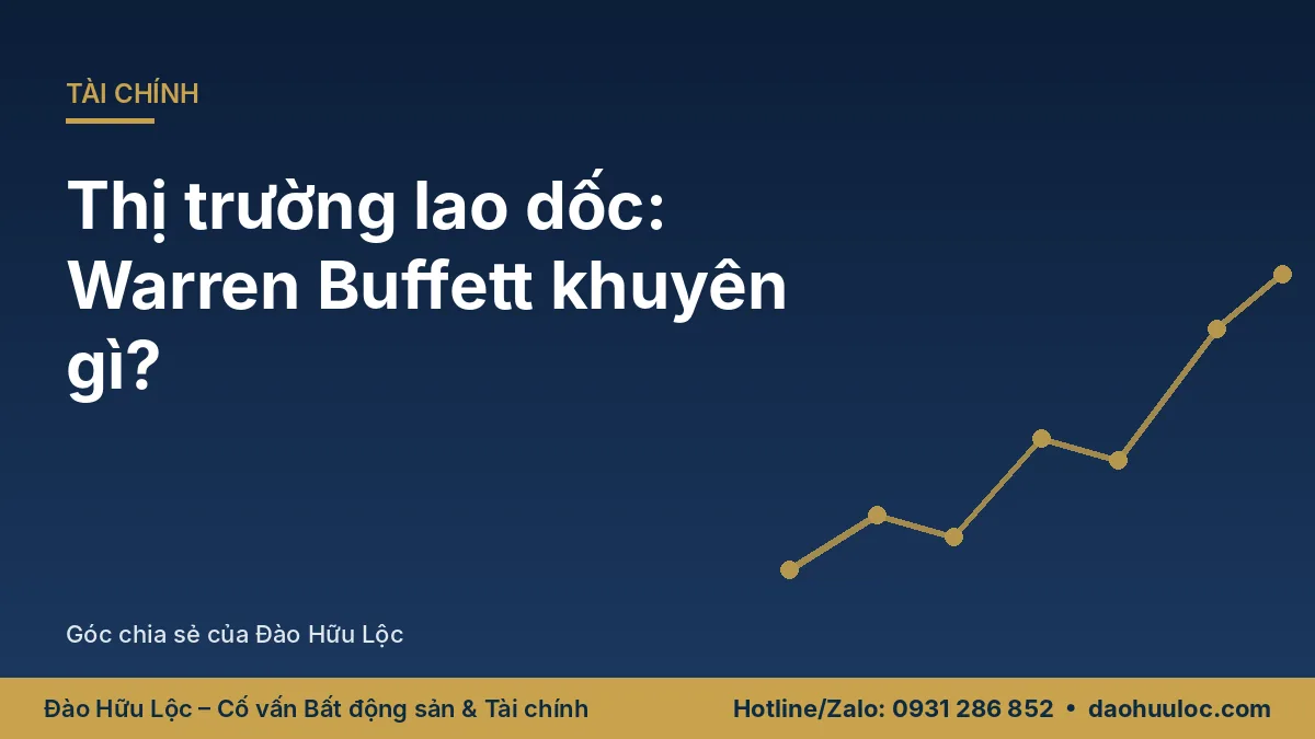 Khi thị trường tài chính chứng khoán lao dốc và danh mục rực lửa, Warren Buffett khuyên nhà đầu tư nên làm gì?
