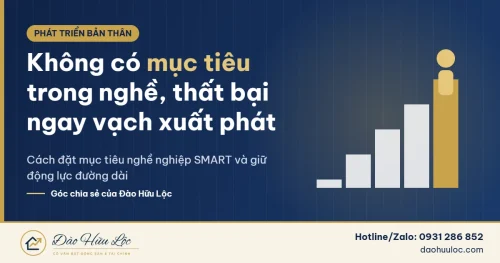Đặt mục tiêu nghề nghiệp để không thất bại ngay vạch xuất phát