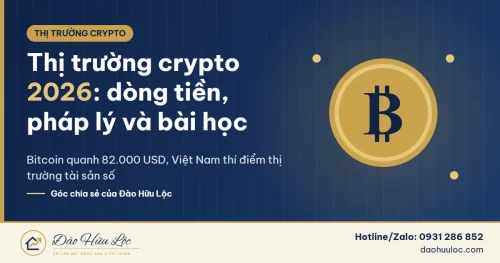 Thị trường crypto 2026 – diễn biến Bitcoin và bài học cho nhà đầu tư